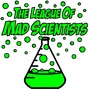 The League of Mad Scientists