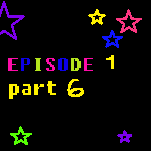episode 1/ part 6