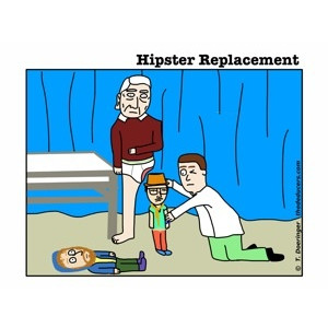 Hipster Replacement