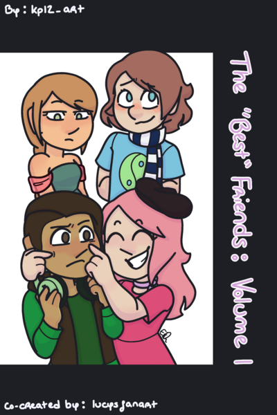 The &ldquo;Best&rdquo; Friends: Volume 1