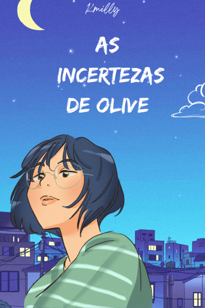 As incertezas de Olive