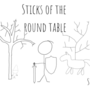 Sticks Of The Round Table