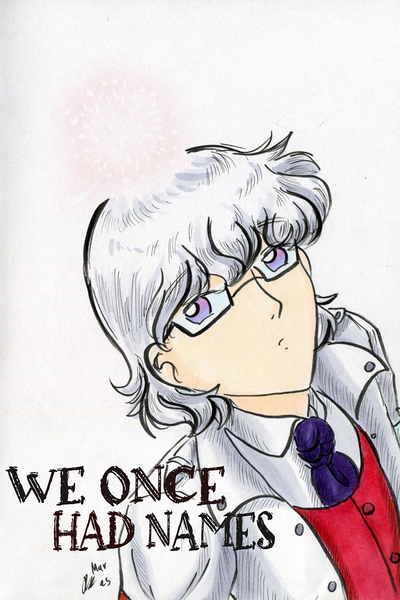 We Once Had Names
