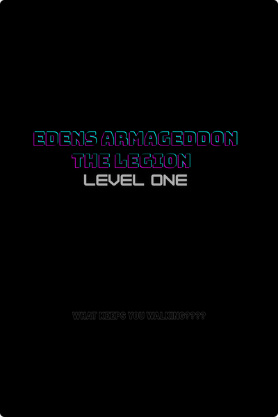 Eden's Armageddon: The legion