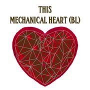 This Mechanical Heart