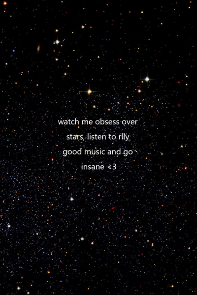 stars, music, and insanity