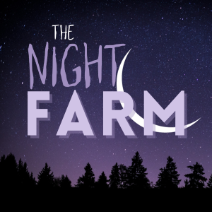 The Night Farm - Chapter 12: Road Trip (Pt.1)