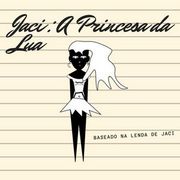 Jaci a Princesa da Lua