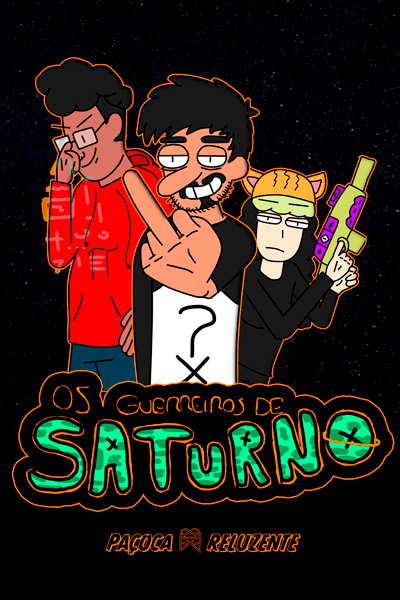 OS GUERREIROS DE SATURNO