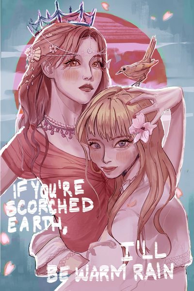 If You&rsquo;re Scorched Earth, I&rsquo;ll Be Warm Rain