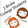 2 Broke College Students