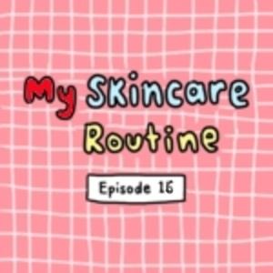 My Skincare Routine