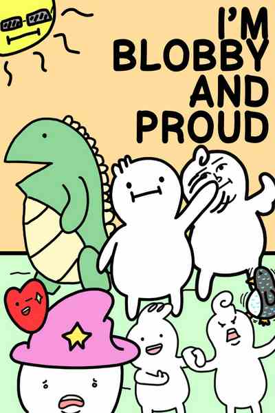 I'm Blobby and Proud