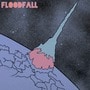 Floodfall