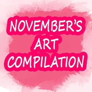 November's Art Compilation