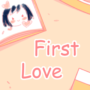 Chapter 6: First Love