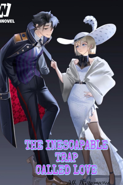 The Inescapable Trap Called Love