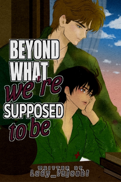 Beyond what we're supposed to be