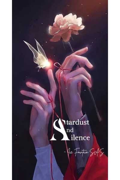 Stardust And Silence: Beyond the Time, Space and Heavens