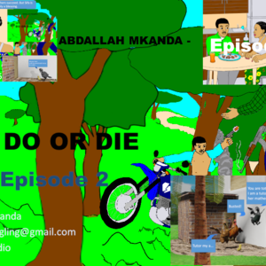 Do or Die: Episode 2
