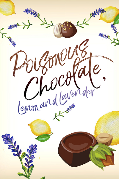 Poisonous Chocolate, Lemon and Lavender