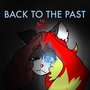 BACK TO THE PAST
