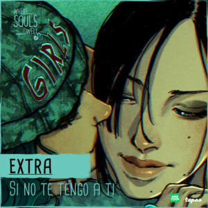 EXTRA: SI NO TE TENGO A TI