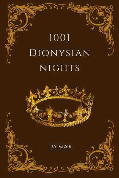 1001 Dionysian Nights