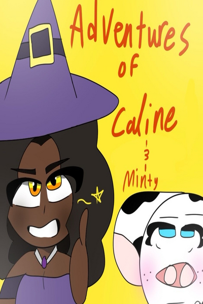 Adventures of Caline and Minty