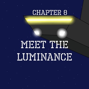 MEET THE LUMINANCE