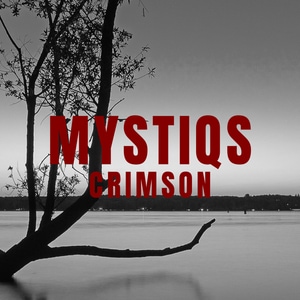 MYSTIQS: Crimson