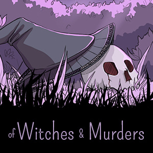 Of Witches and Murders