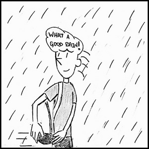 Raining and you forget to close your bedroom window