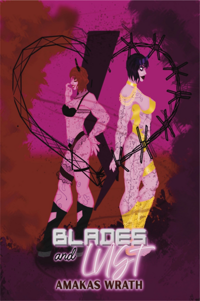 Blades and Lust: Amakas Wrath