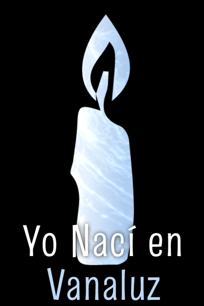 Yo Nací en Vanaluz [Spanish]