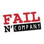Fail N' Company
