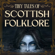 Tiny Tales of Scottish Folklore