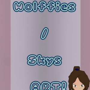 Sky's/Wolffies Art 3