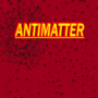ANTIMATTER
