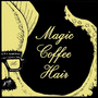 Magic Coffee Hair