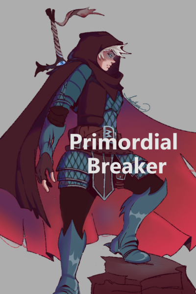 Primordial Breaker