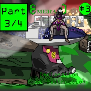 Chapter 3: Part 3: Declaration of Destruction