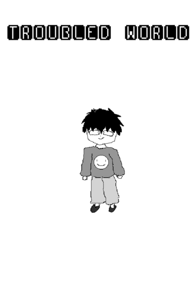 troubled world