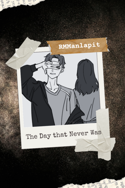 The Day That Never Was