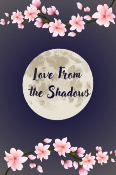 Love From the Shadows