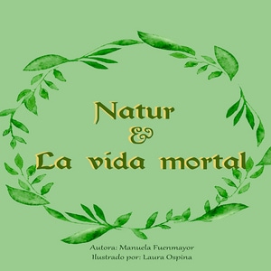 Cap&iacute;tulo 2: Natur y la Vida Mortal (5)