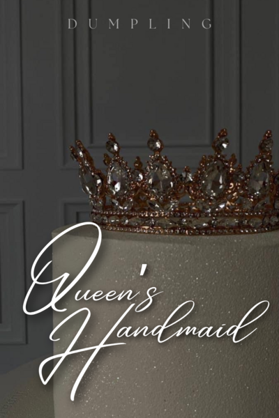 Queen's Handmaid | BL