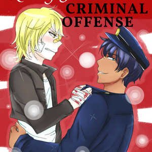 Loving You is A Criminal Offense