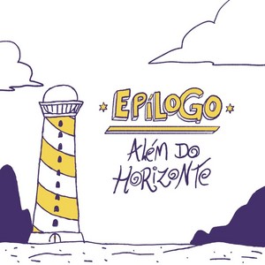 Ep&iacute;logo - Al&eacute;m do Horizonte