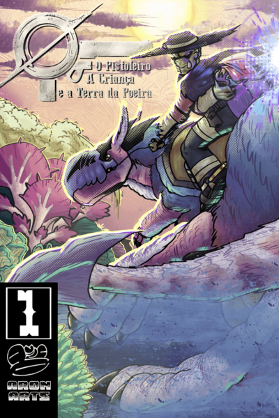 O Pistoleiro, A Crian&ccedil;a e a Terra da Poeira